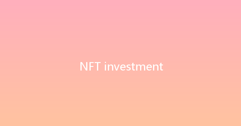 NFT investment 