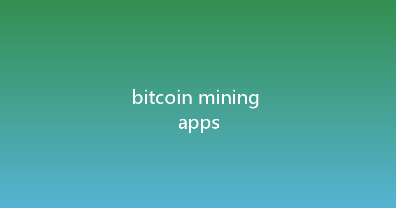 bitcoin mining apps 