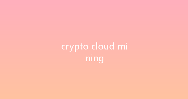 crypto cloud mining 